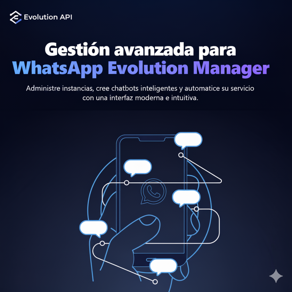 Gestión avanzada para WhatsApp Evolution Manager